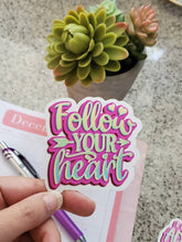 Load image into Gallery viewer, Follow Your Heart Glossy Sticker