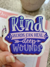 Load image into Gallery viewer, Kind Words Heal Sticker