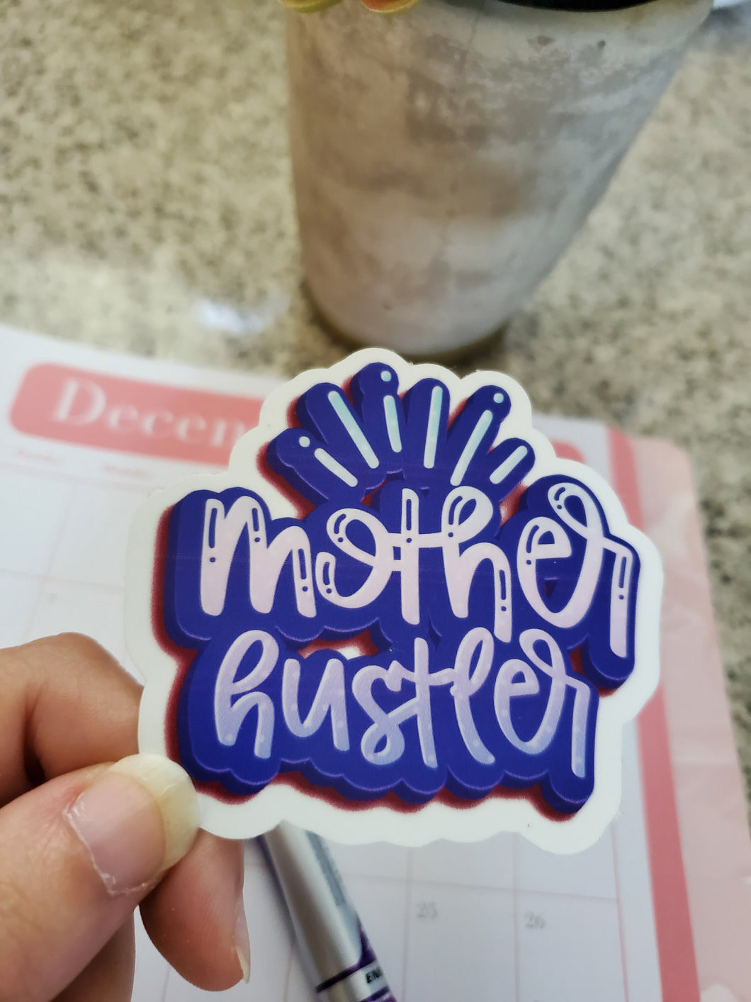 Mother Hustler Weatherproof Glossy Sticker